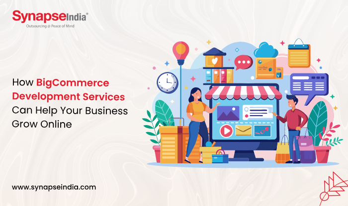 How BigCommerce Development Services Can Help Your Business Grow Online